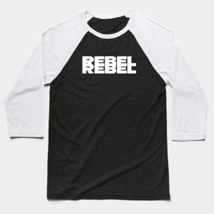 Rebel Rebel, white Baseball T-Shirt